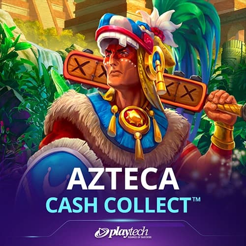 Azteca: Cash Collect