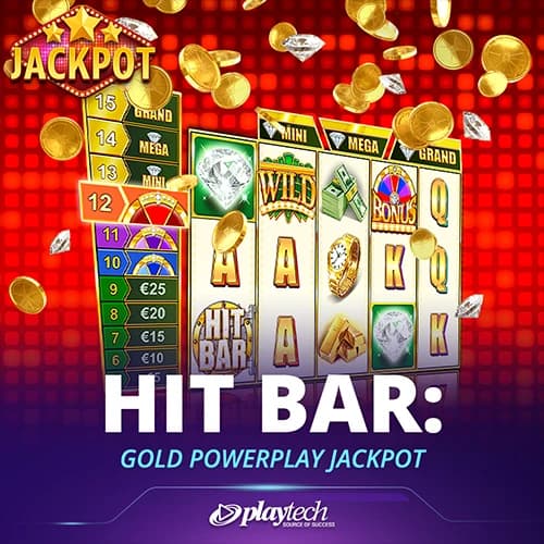 Hit Bar: Gold PowerPlay Jackpot
